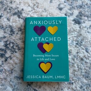 “Anxiously Attached” by Jessica Baum, LMHC Book
